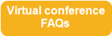 Virtual conference
FAQs
